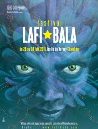 Festival Lafi Bala 2015. Du 26 au 28 juin 2015 à Chambéry. Savoie.  10H00
